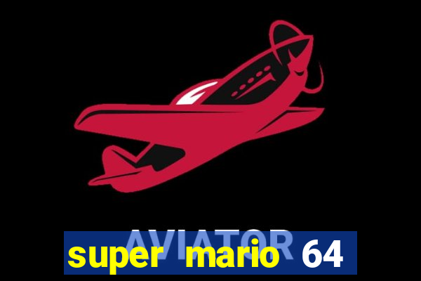 super mario 64 beta jogar